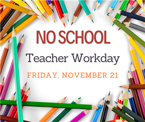 Teacher Work Day 11-21